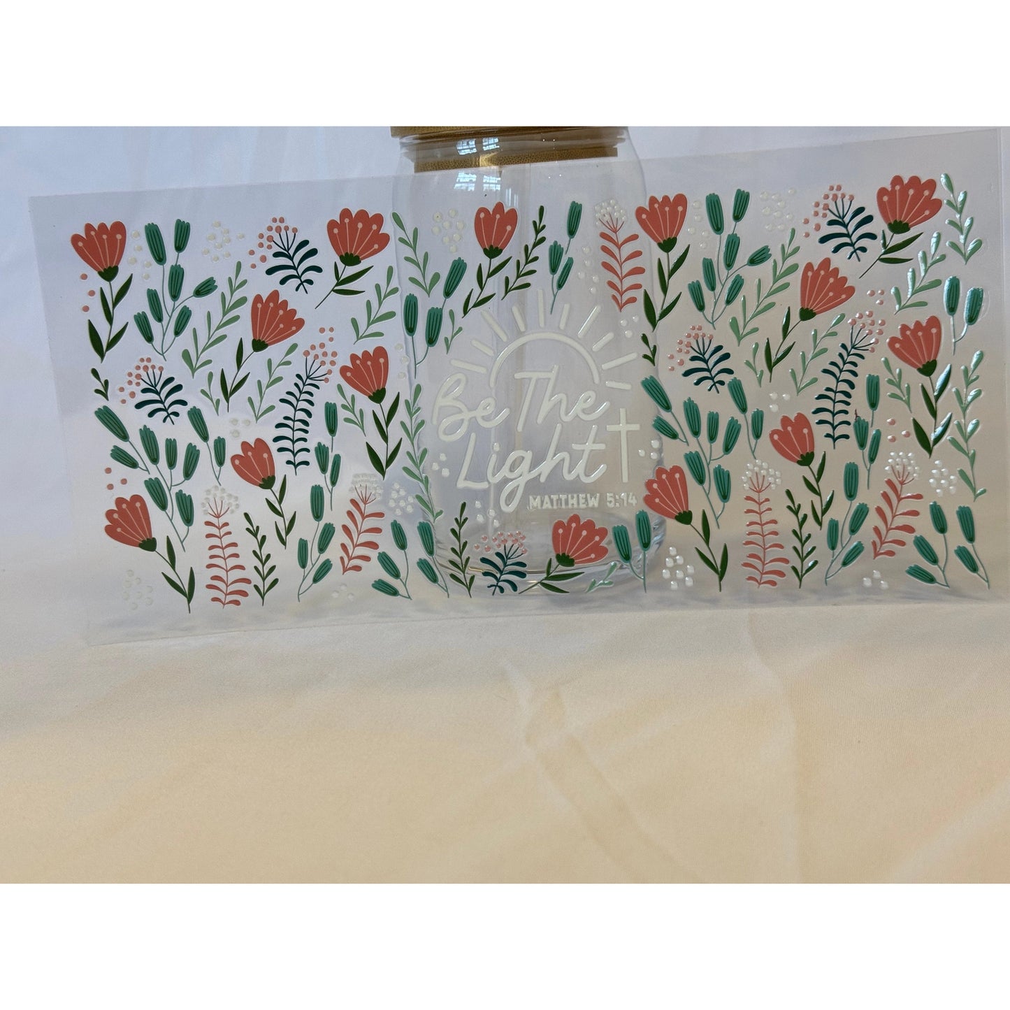 Be The Light with Pink Flowers Accent